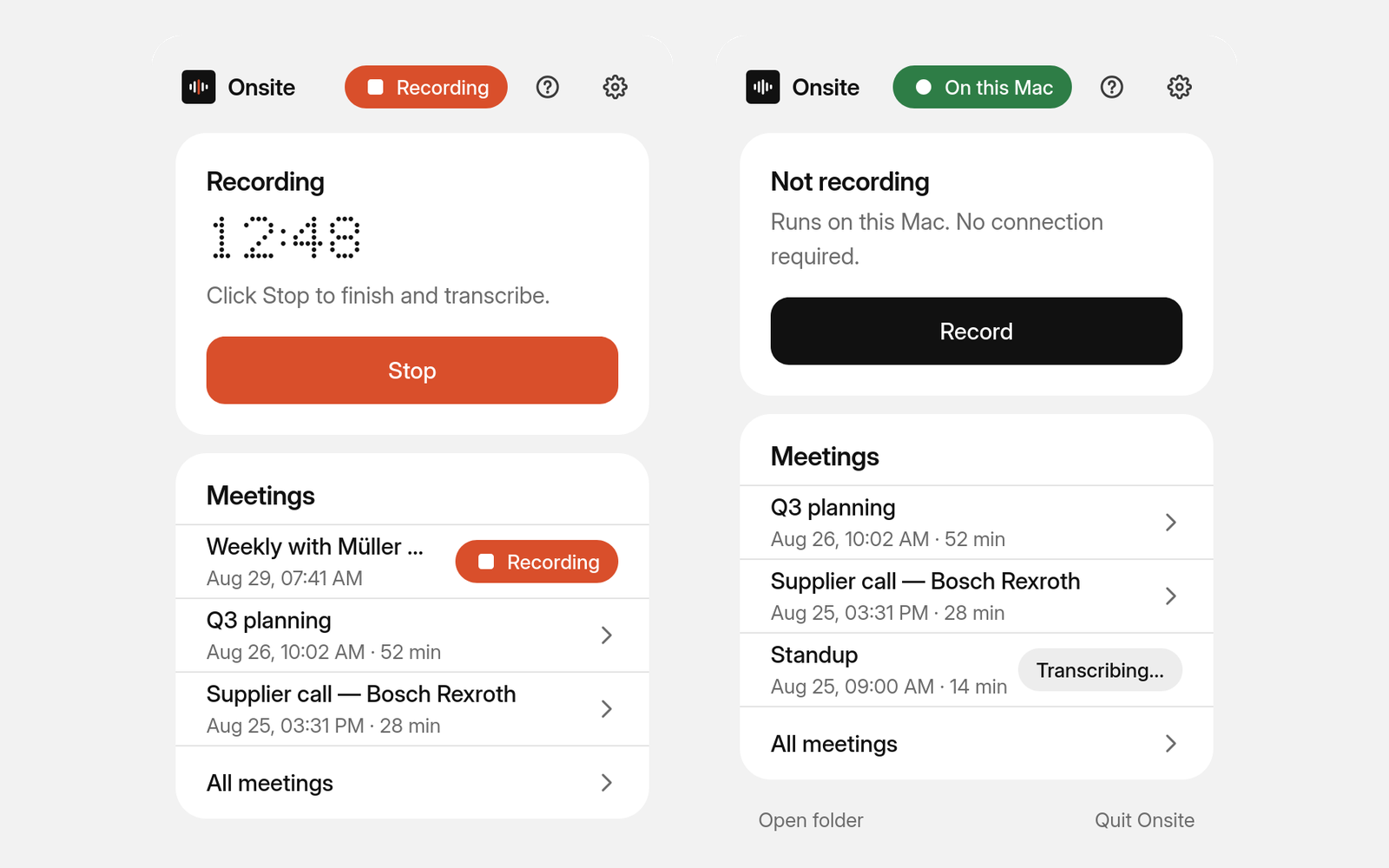 The panel: start a recording, open the last meetings.